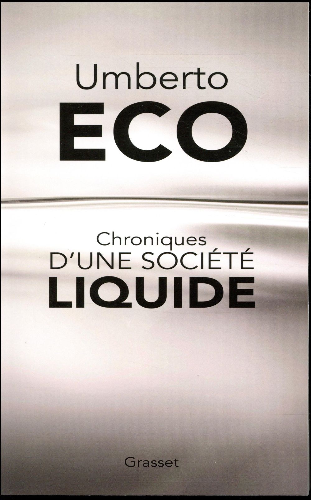 Chroniques d'une société liquide