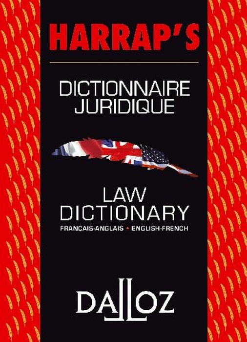 Dictionnaire juridique français-anglais Harrap's : Law dictionary english-french Harrap's