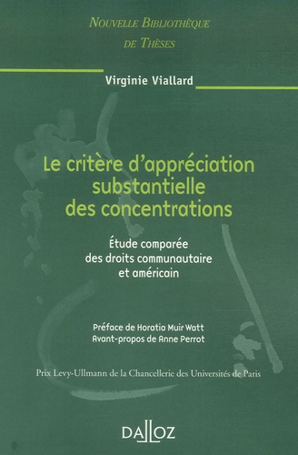 Le critère d'appréciation substantielle des concentrations. Etude comparée des droits communautaire
