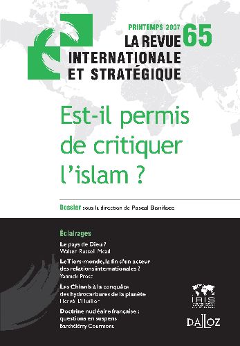La revue internationale et stratégique/65200/Est-il permis de critiquer l'islam ?