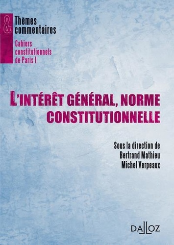 L'intérêt général, norme constitutionnelle