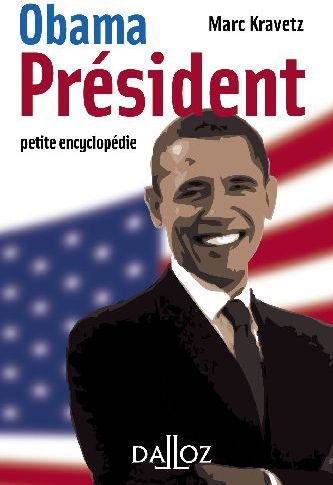 Obama président. Petite encyclopédie