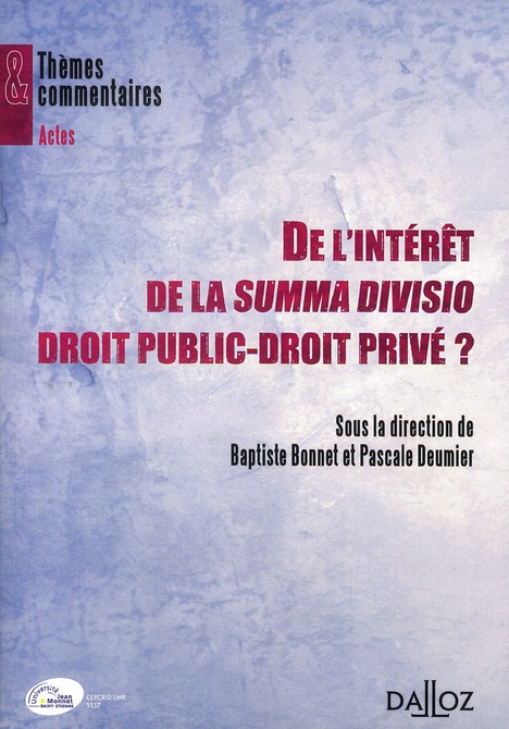 De l'intérêt de la Summa Divisio droit public-droit privé ?