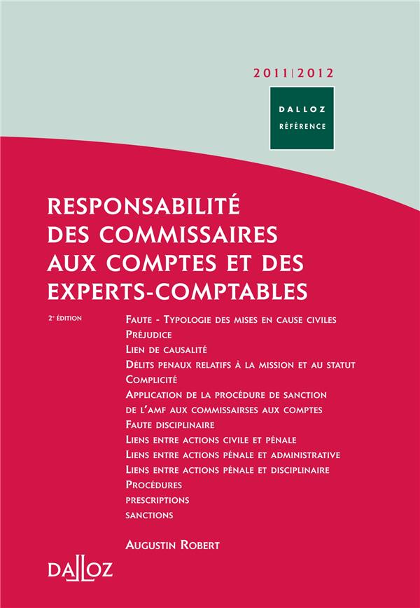 Responsabilité des commissaires aux comptes et des experts-comptables. Civile - Pénale - Administrat