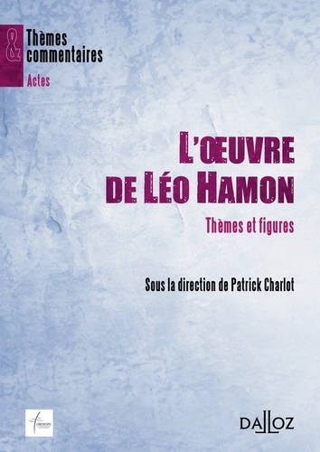 L'oeuvre de Léo Hamon. Thèmes et figures