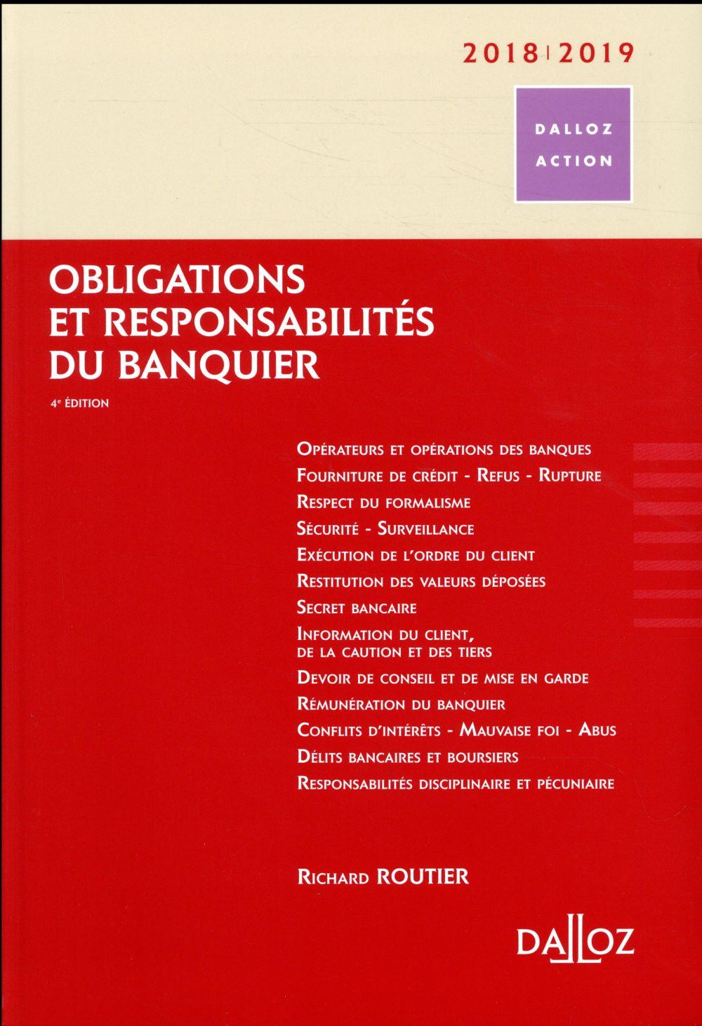 Obligations et responsabilités du banquier. Edition 2018-2019