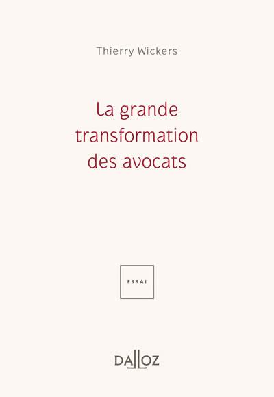 La grande transformation des avocats