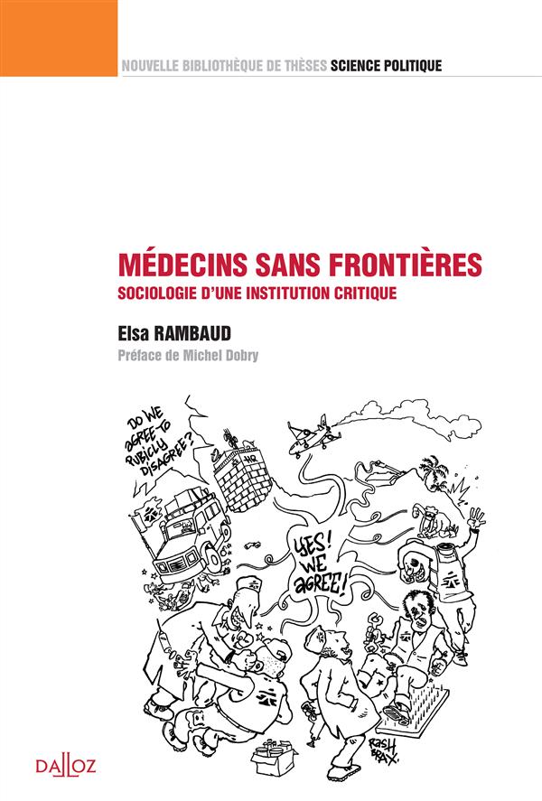 Médecins Sans Frontières. Sociologie d'une institution critique