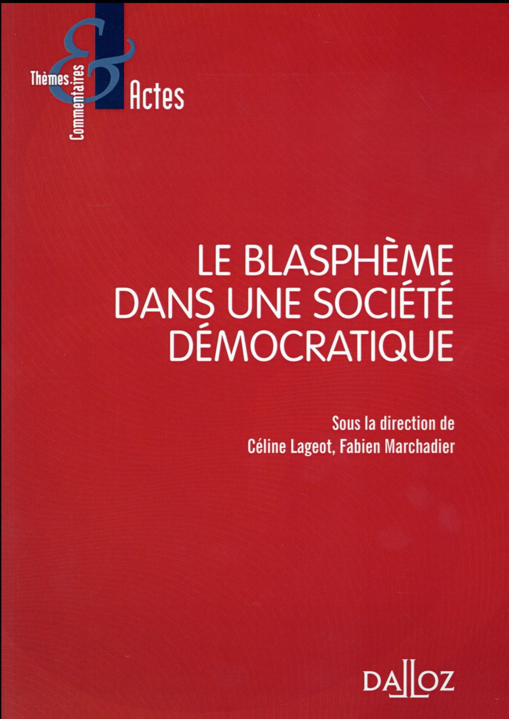 Le blasphème dans une société démocratique