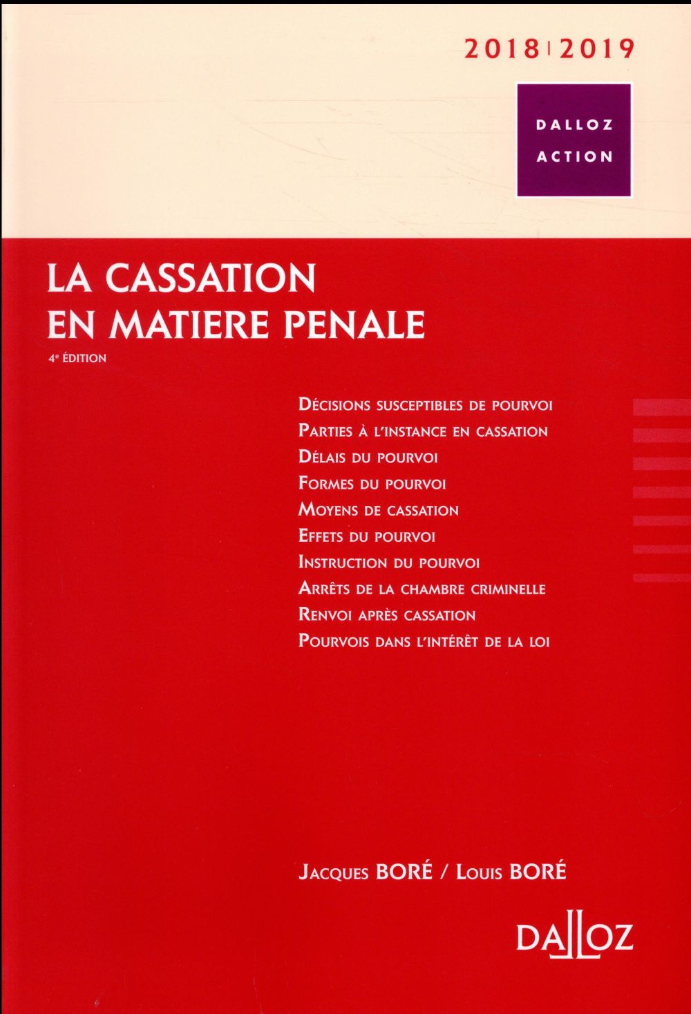 La cassation en matière pénale. Edition 2018-2019