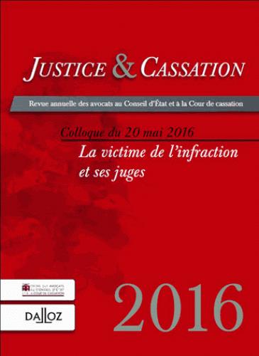 Justice & Cassation 2017 : La victime de l?infraction et ses juges