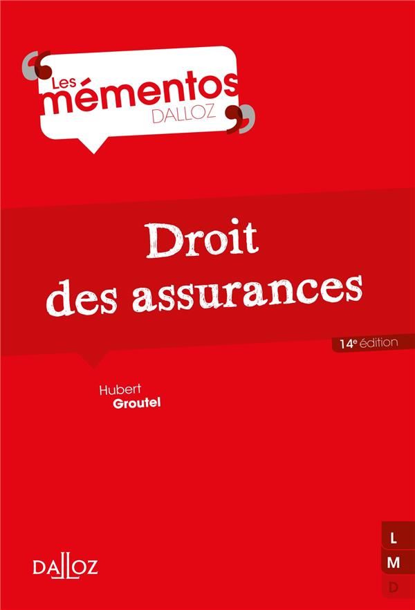 Droit des assurances. 14e édition