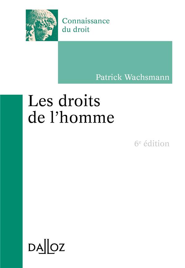 Les droits de l'Homme. 6e édition