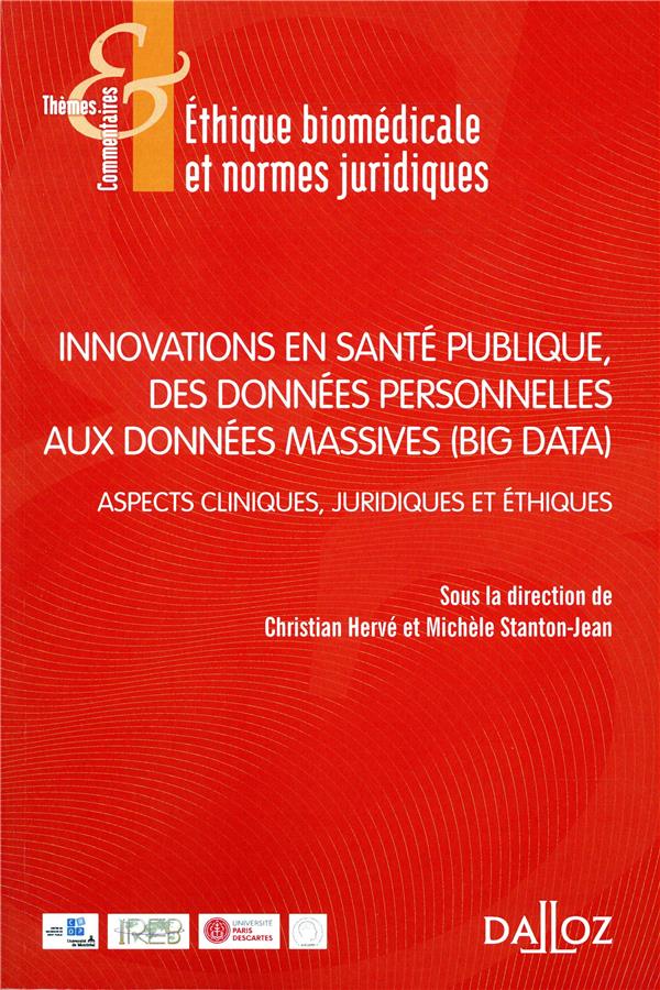 Innovations en santé publique, des données personnelles aux données massives (Big Data). Aspects cli