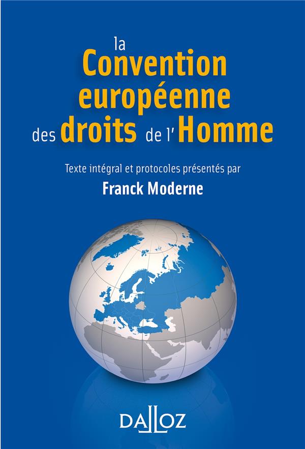 La Convention européenne des droits de l'homme. 4e édition
