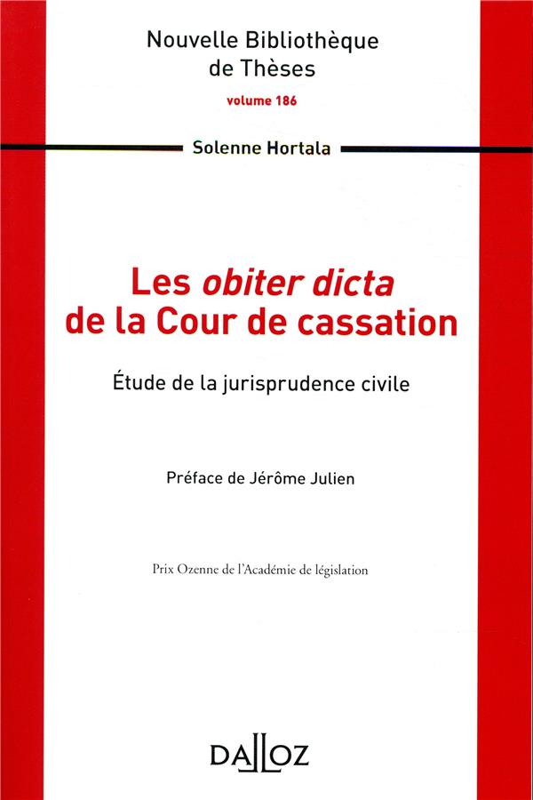 Les obiter dicta de la Cour de cassation. Etude de la jurisprudence civile