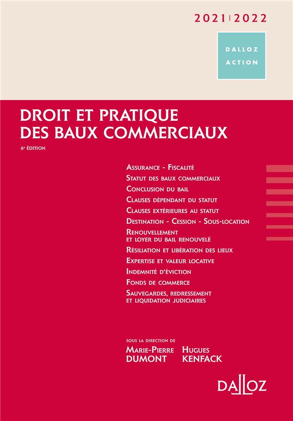 Droit et pratique des baux commerciaux. Edition 2021-2022