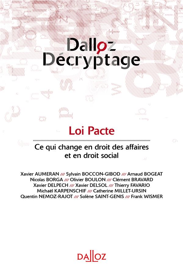 Loi Pacte. Ce qui change pour le droit des affaires et le droit social