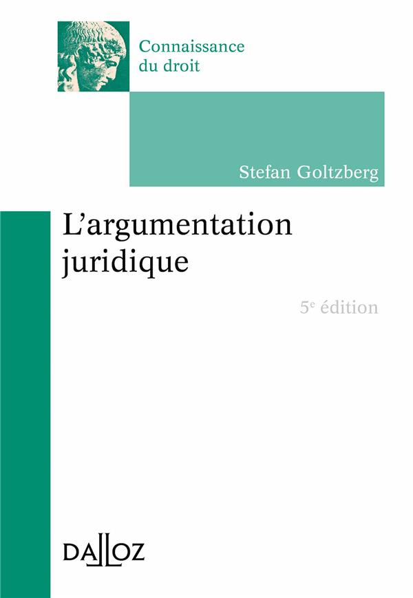 L'argumentation juridique. 5e édition