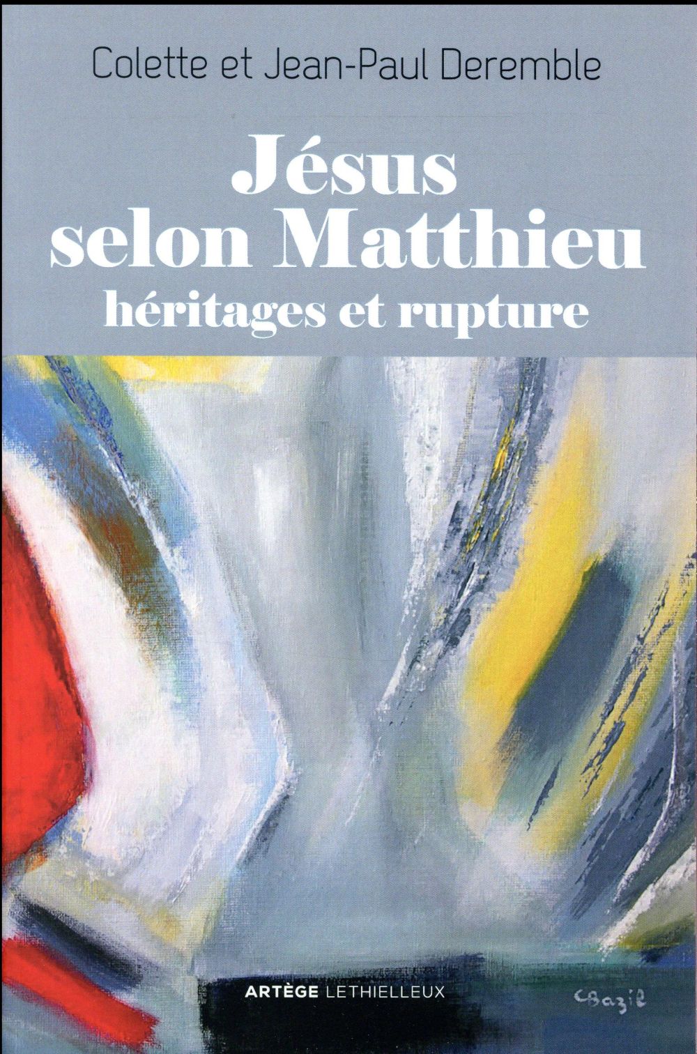 Jésus selon Matthieu. Héritages et rupture