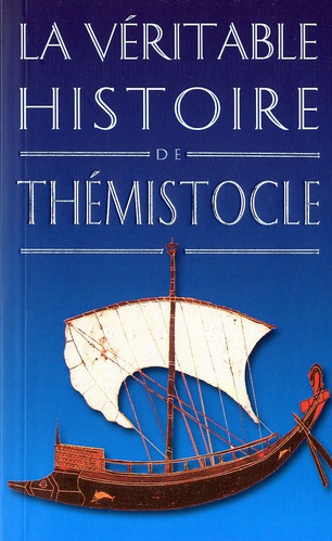 La véritable histoire de Thémistocle