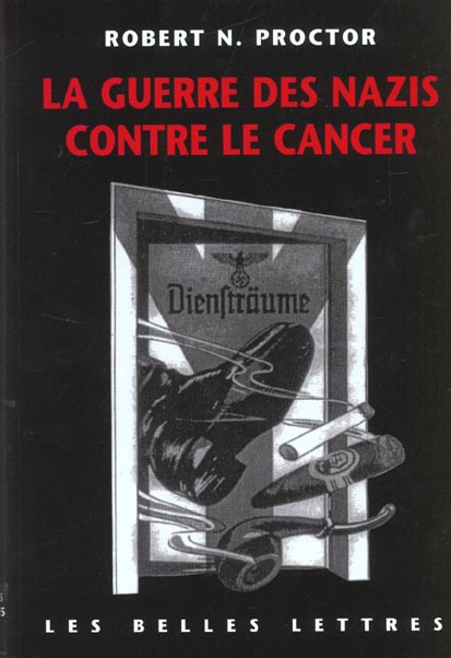 La guerre des nazis contre le cancer