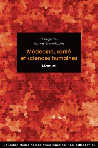 Médecine, santé et sciences humaines. Manuel (Nouvelle édition)