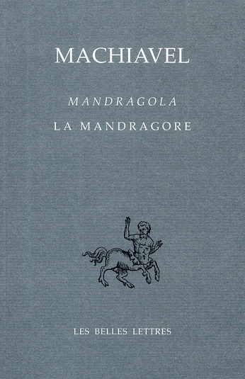 La Mandragore. Edition bilingue français-italien