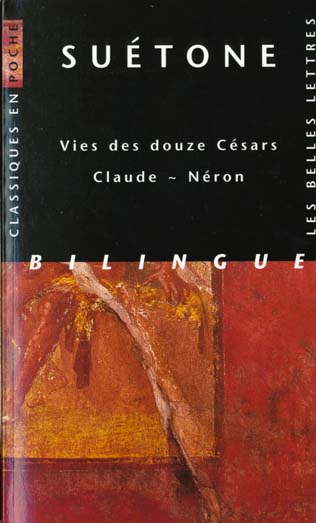 VIES DES DOUZE CESARS. Claude, Néron, Edition bilingue