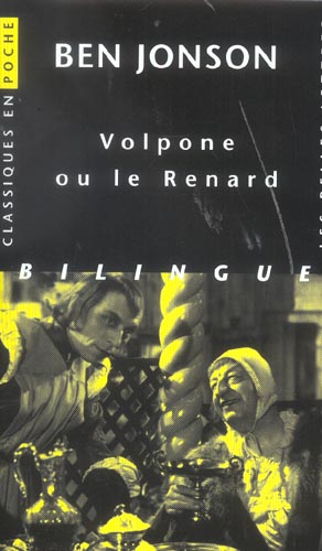 Volpone ou le Renard. Bilingue français-anglais
