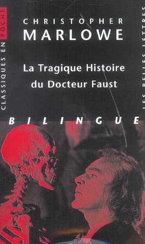 LA TRAGIQUE HISTOIRE DU DOCTEUR FAUST - EDITION BILINGUE - EDITION MULTILINGUE