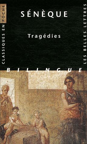 Tragédies. Edition bilingue français-latin