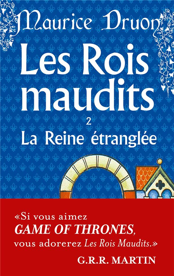 Les Rois maudits/02/La Reine étranglée