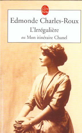 L'Irrégulière ou Mon itinéraire Chanel