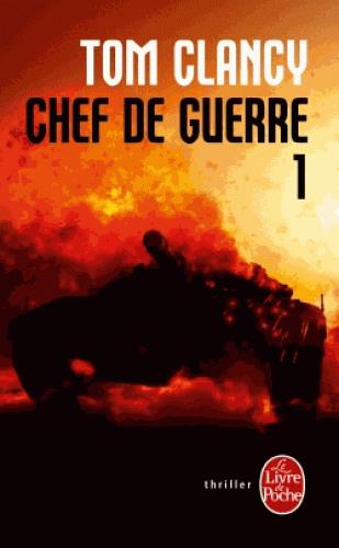 Chef de guerre Tome 1
