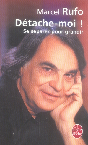 Détache-moi ! Se séparer pour grandir