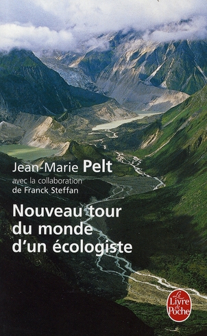 Nouveau tour du monde d'un écologiste