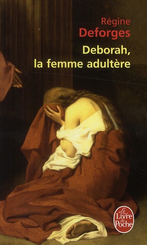 Deborah, la femme adultère