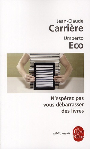 N'espérez pas vous débarrasser des livres