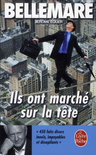 Ils ont marché sur la tête