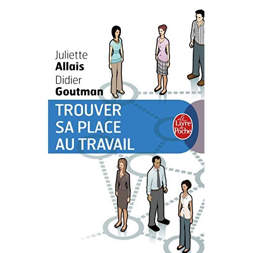 Trouver sa place au travail