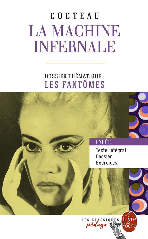 La machine infernale. Avec dossier thématique : Les fantômes