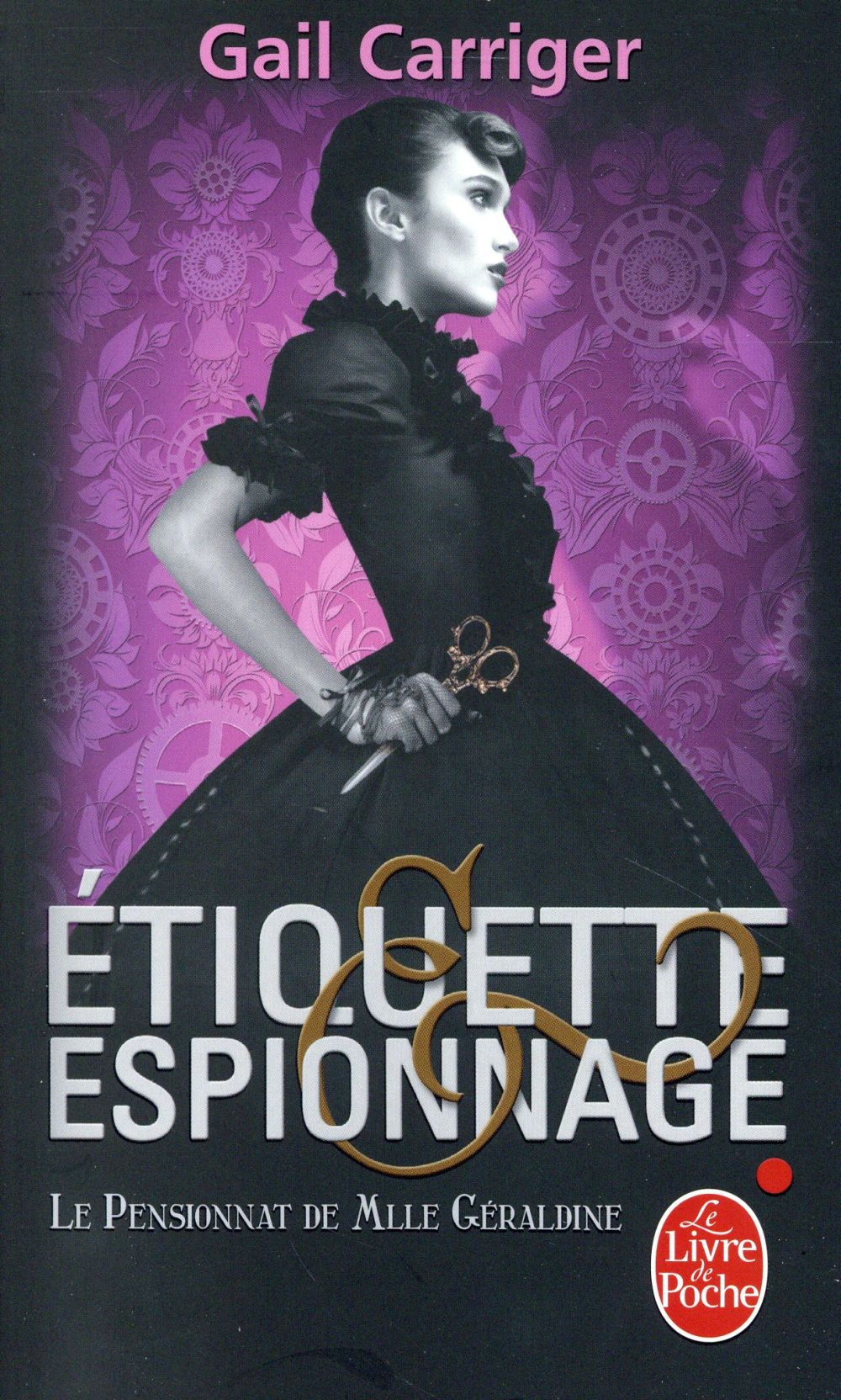 Le Pensionnat de Mlle Géraldine Tome 1 : Etiquette et espionnage