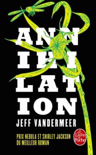 La trilogie du rempart sud Tome 1 : Annihilation