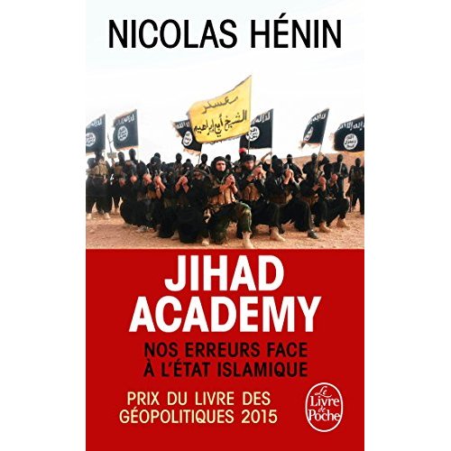 Jihad Academy. Nos erreurs face à l'Etat islamique