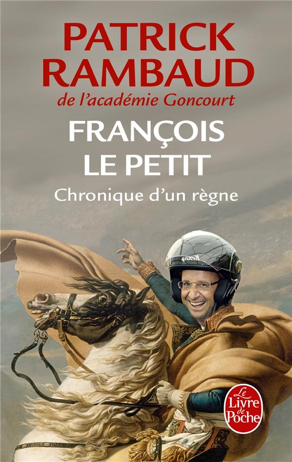 François le petit. Chronique d'un règne