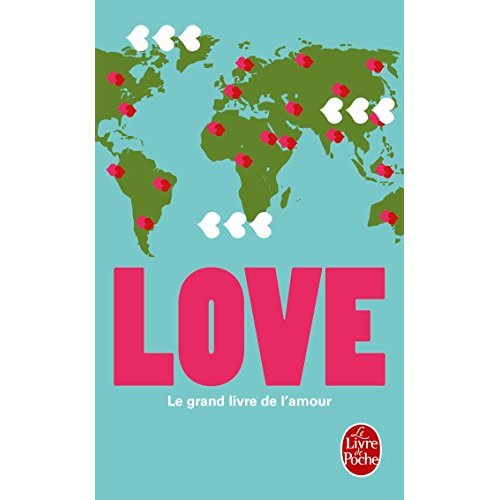 Love. Le grand livre de l'amour