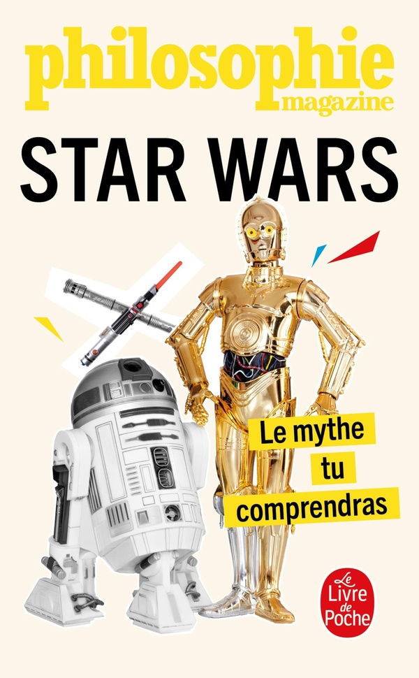 Star Wars. Le mythe tu comprendras