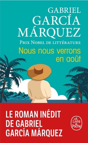 Nous nous verrons en août