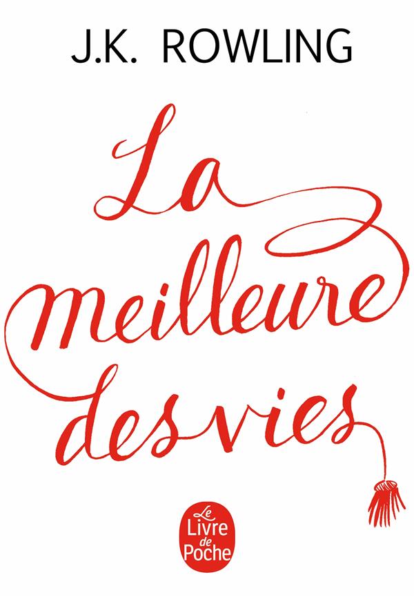 La meilleure des vies. Des bienfaits insoupçonnés de l'échec et de l'importance de l'imagination